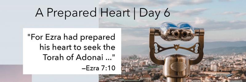 A Prepared Heart | Day 6