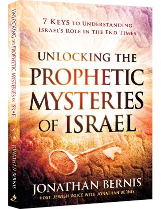 Unlocking the Prophetic Mysteries of Israel