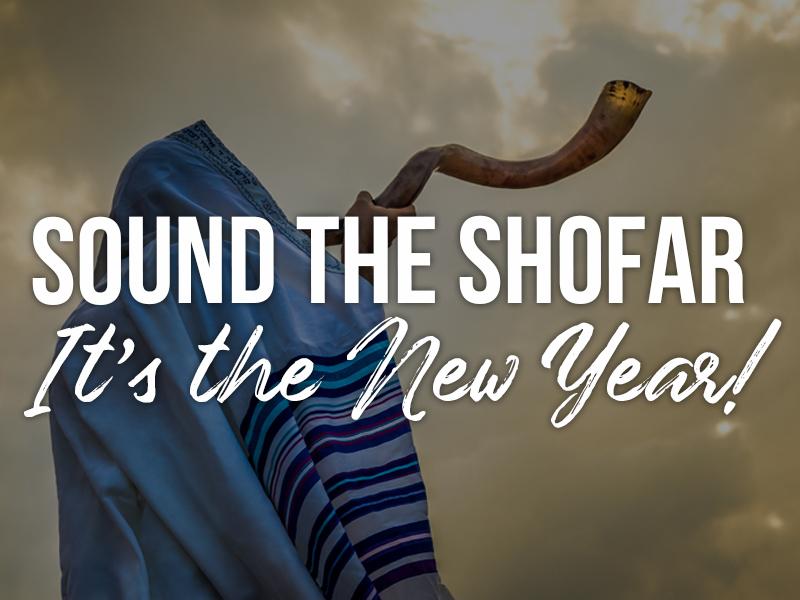Sound the Shofar – It’s the New Year!