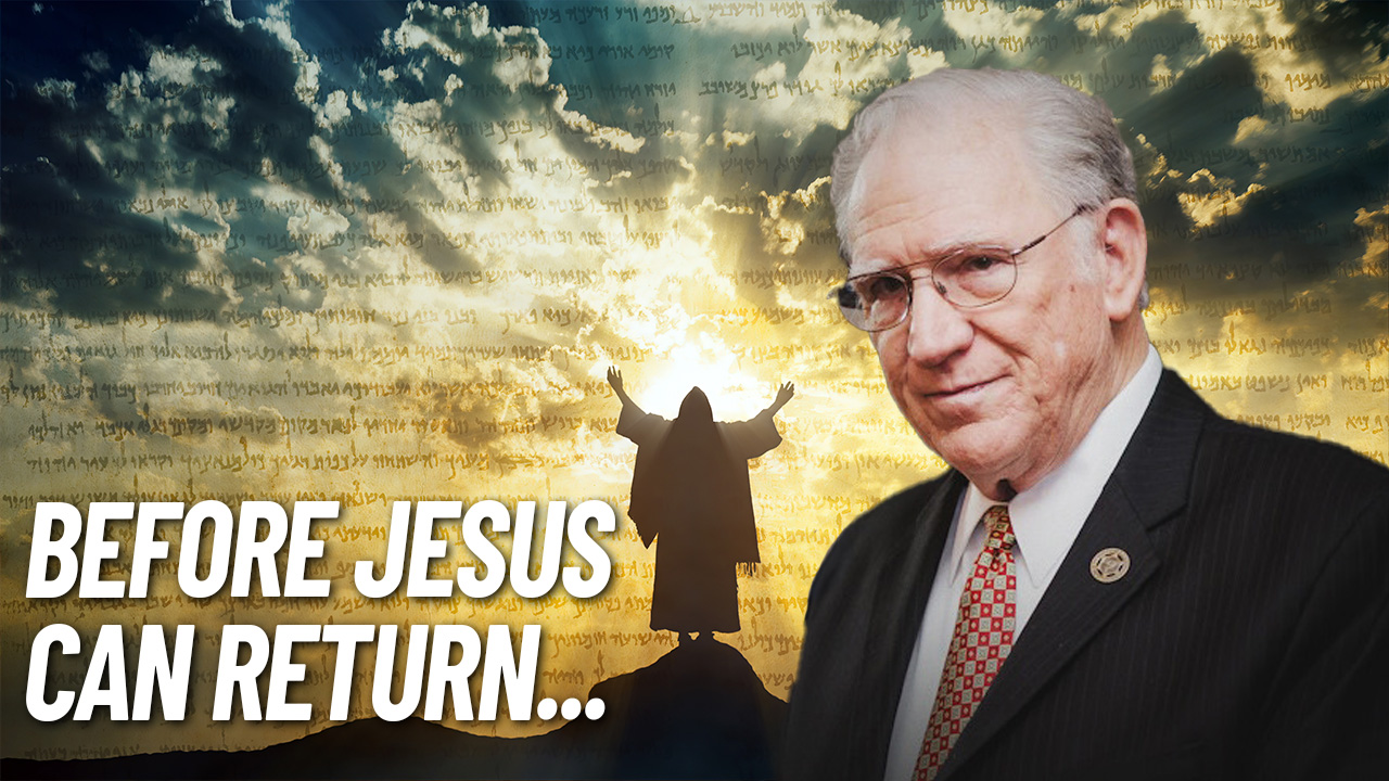 Before Jesus Can Return…